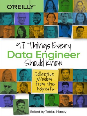 cover image of 97 Things Every Data Engineer Should Know